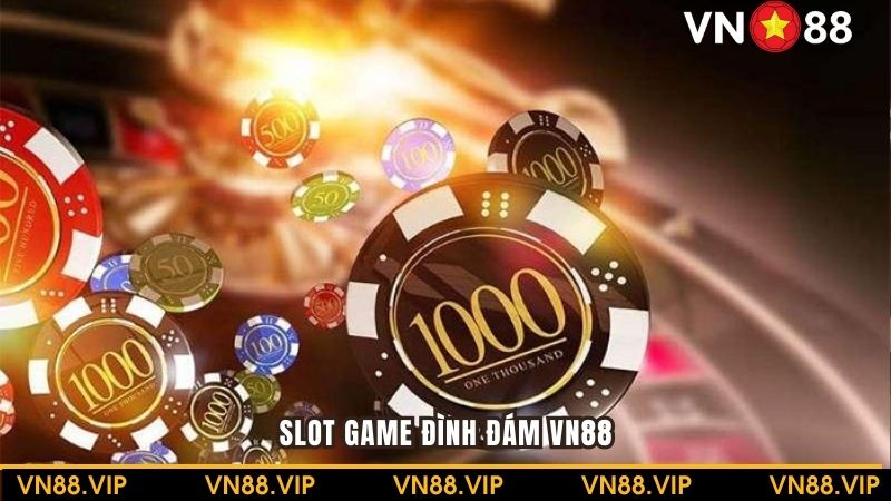 Giới thiệu VN88 với slot game đình đám